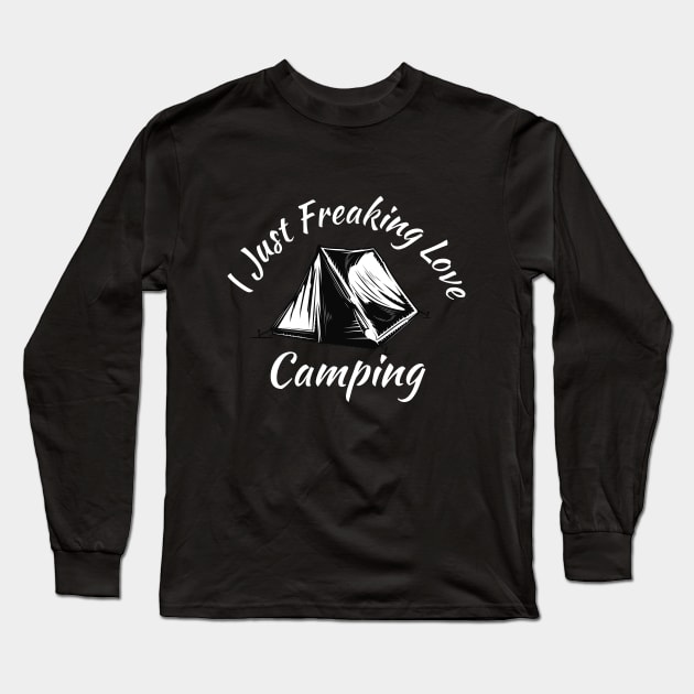 I Just Freaking Love Camping Vintage Long Sleeve T-Shirt by SAM DLS